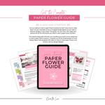 YOUR ULTIMATE PAPER FLOWER GUIDE: Paper Flower Online Course + Ebook